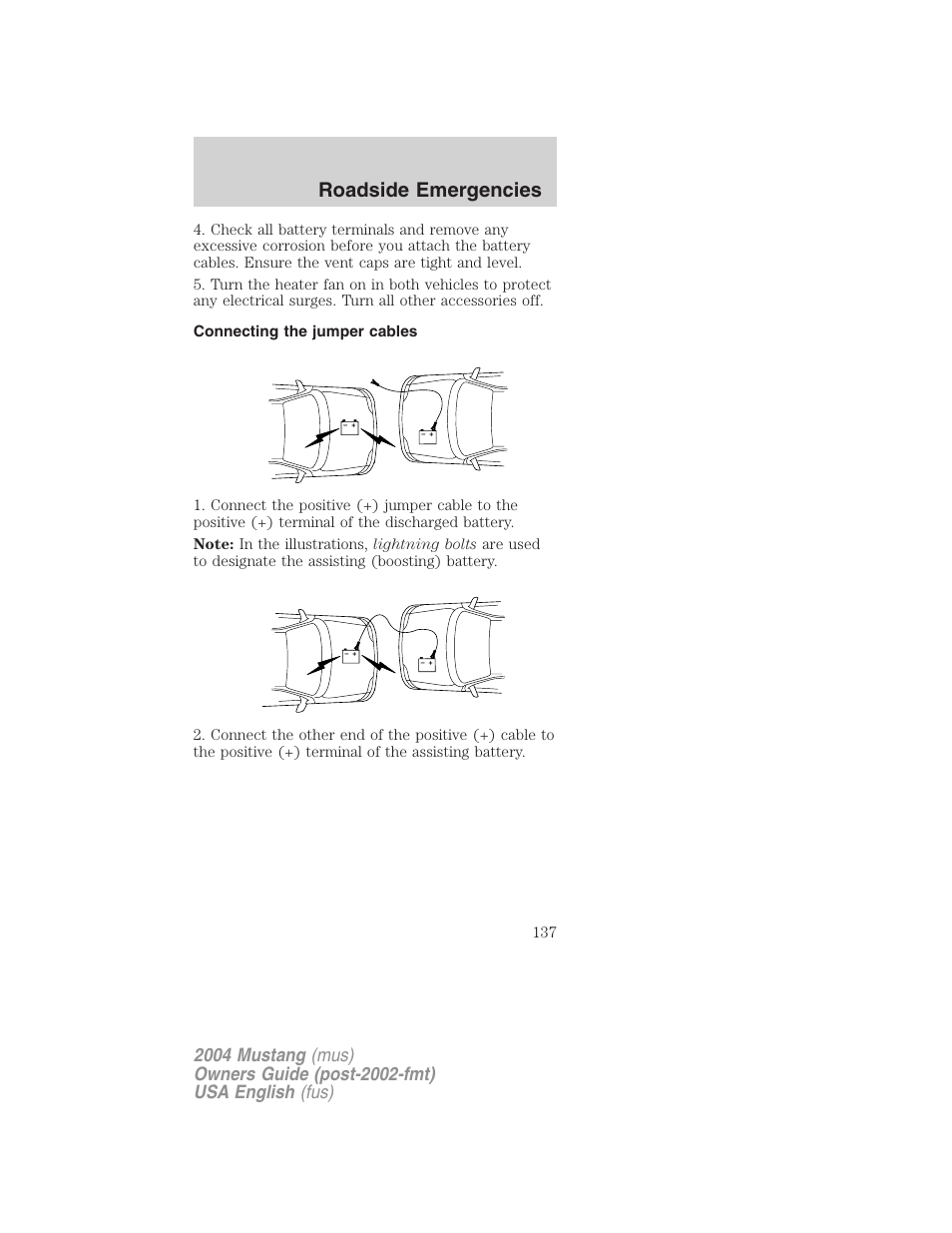 Roadside emergencies | FORD 2004 Mustang v.1 User Manual | Page 137 / 240