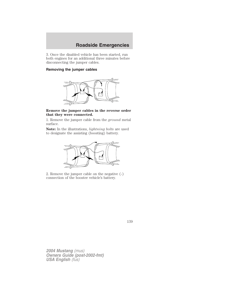 Roadside emergencies | FORD 2004 Mustang v.1 User Manual | Page 139 / 240