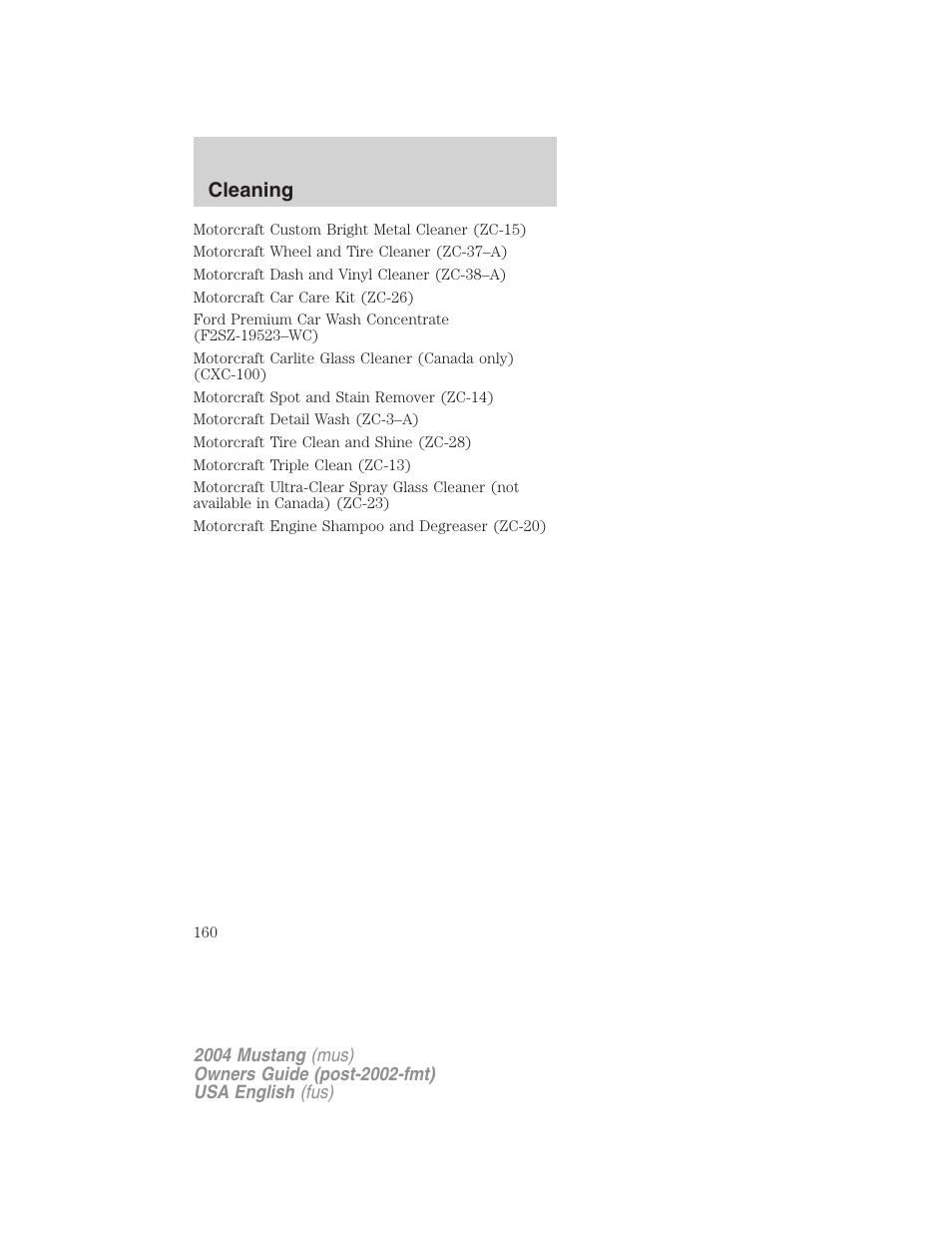 Cleaning | FORD 2004 Mustang v.1 User Manual | Page 160 / 240