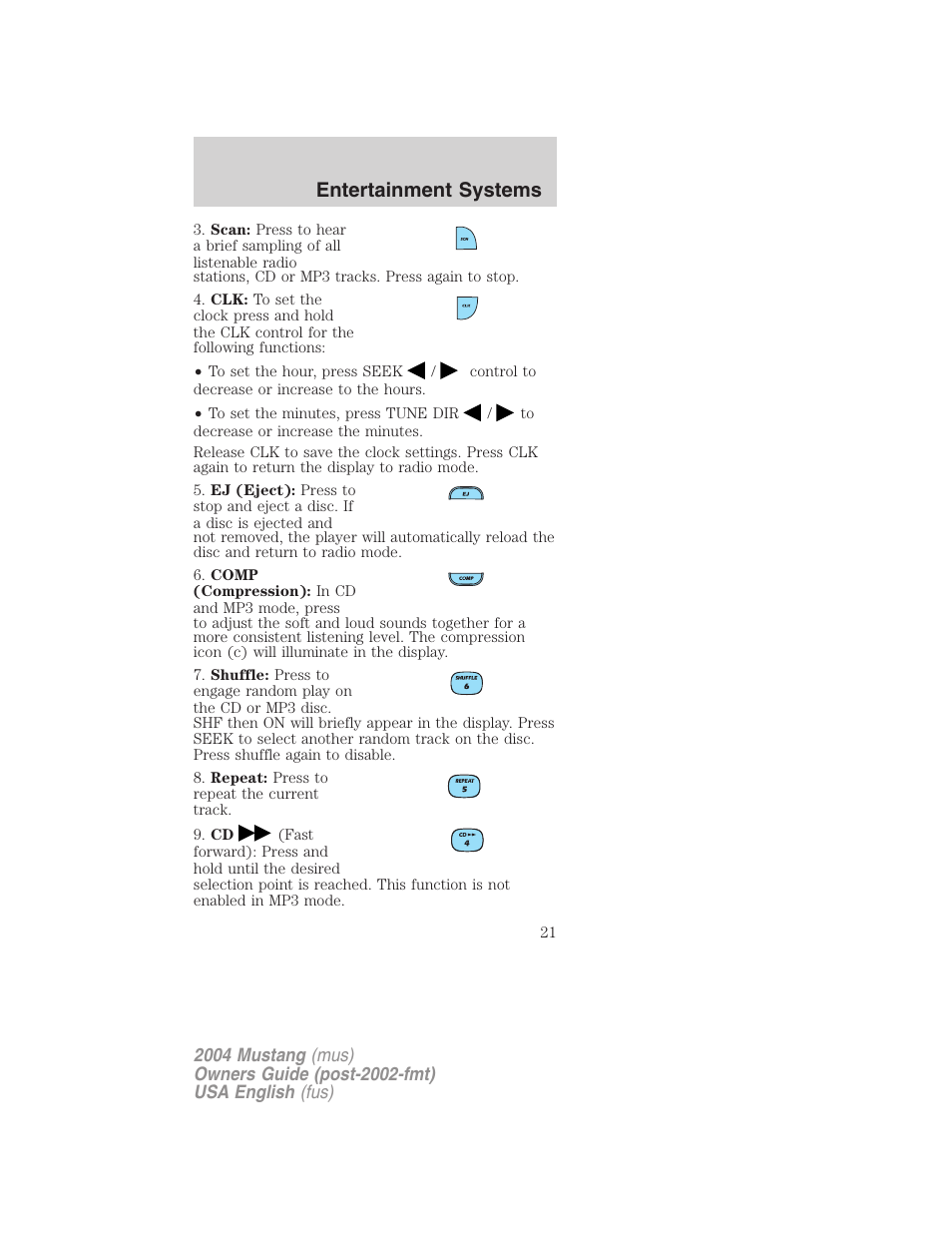 Entertainment systems | FORD 2004 Mustang v.1 User Manual | Page 21 / 240