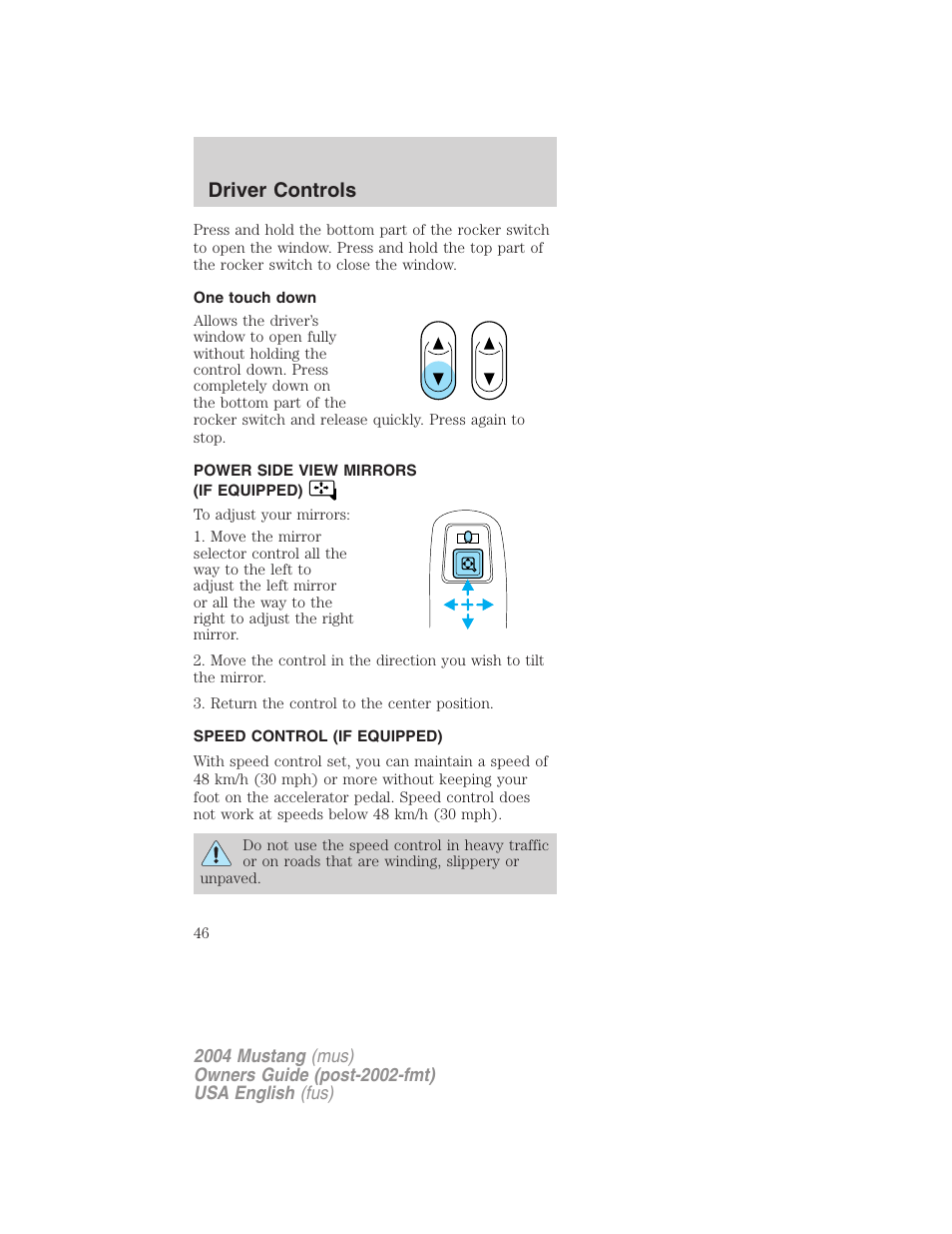Driver controls | FORD 2004 Mustang v.1 User Manual | Page 46 / 240