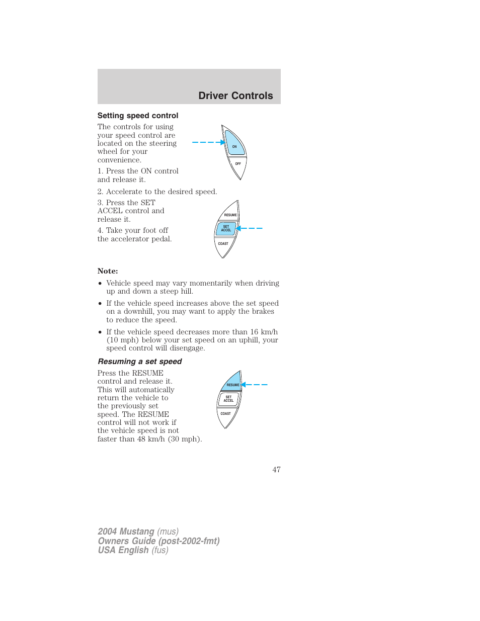 Driver controls | FORD 2004 Mustang v.1 User Manual | Page 47 / 240