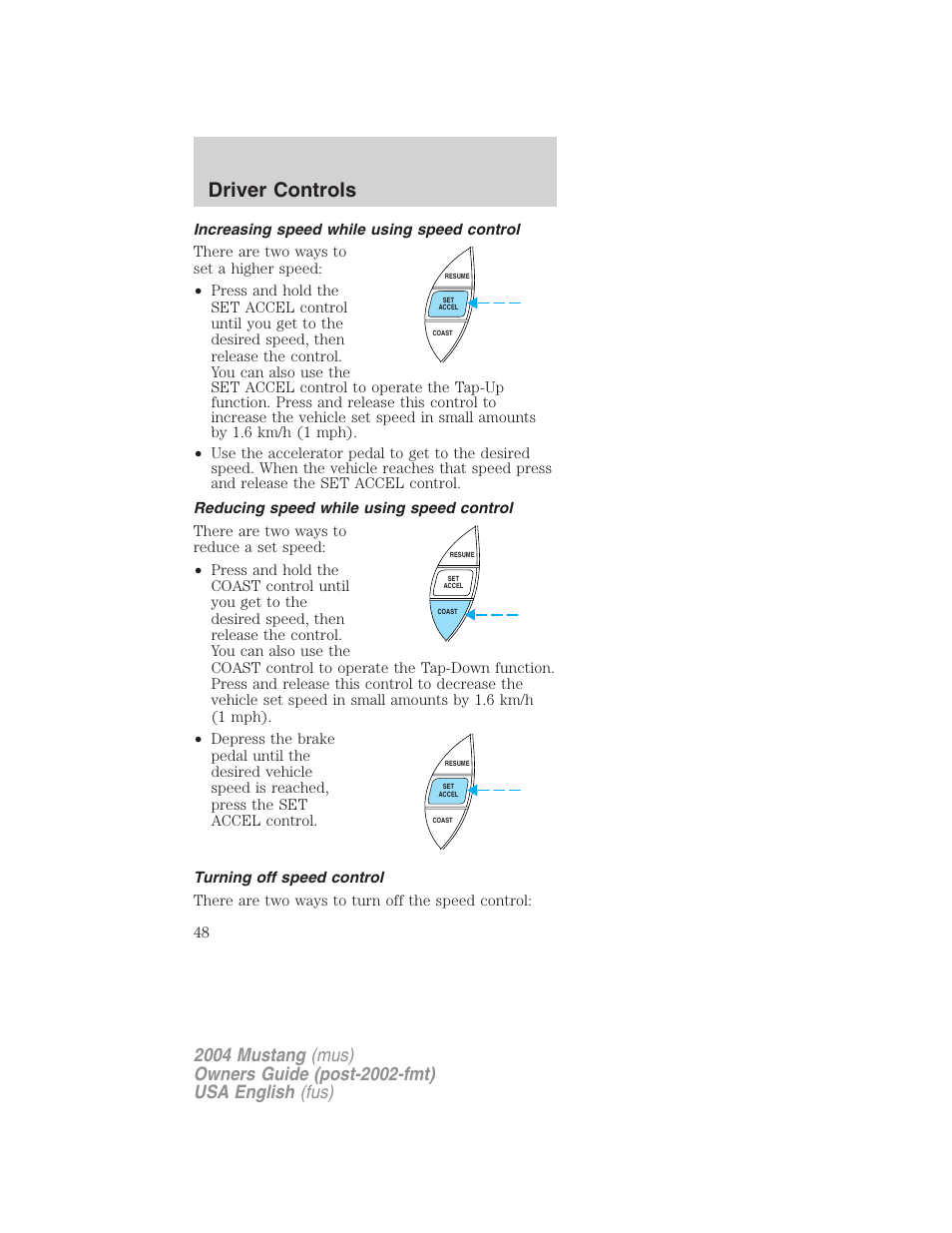 Driver controls | FORD 2004 Mustang v.1 User Manual | Page 48 / 240