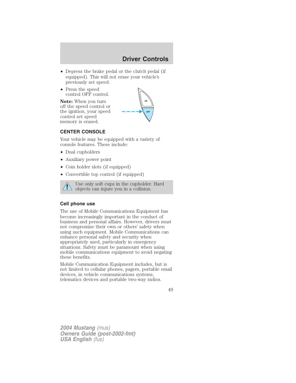 Driver controls | FORD 2004 Mustang v.1 User Manual | Page 49 / 240