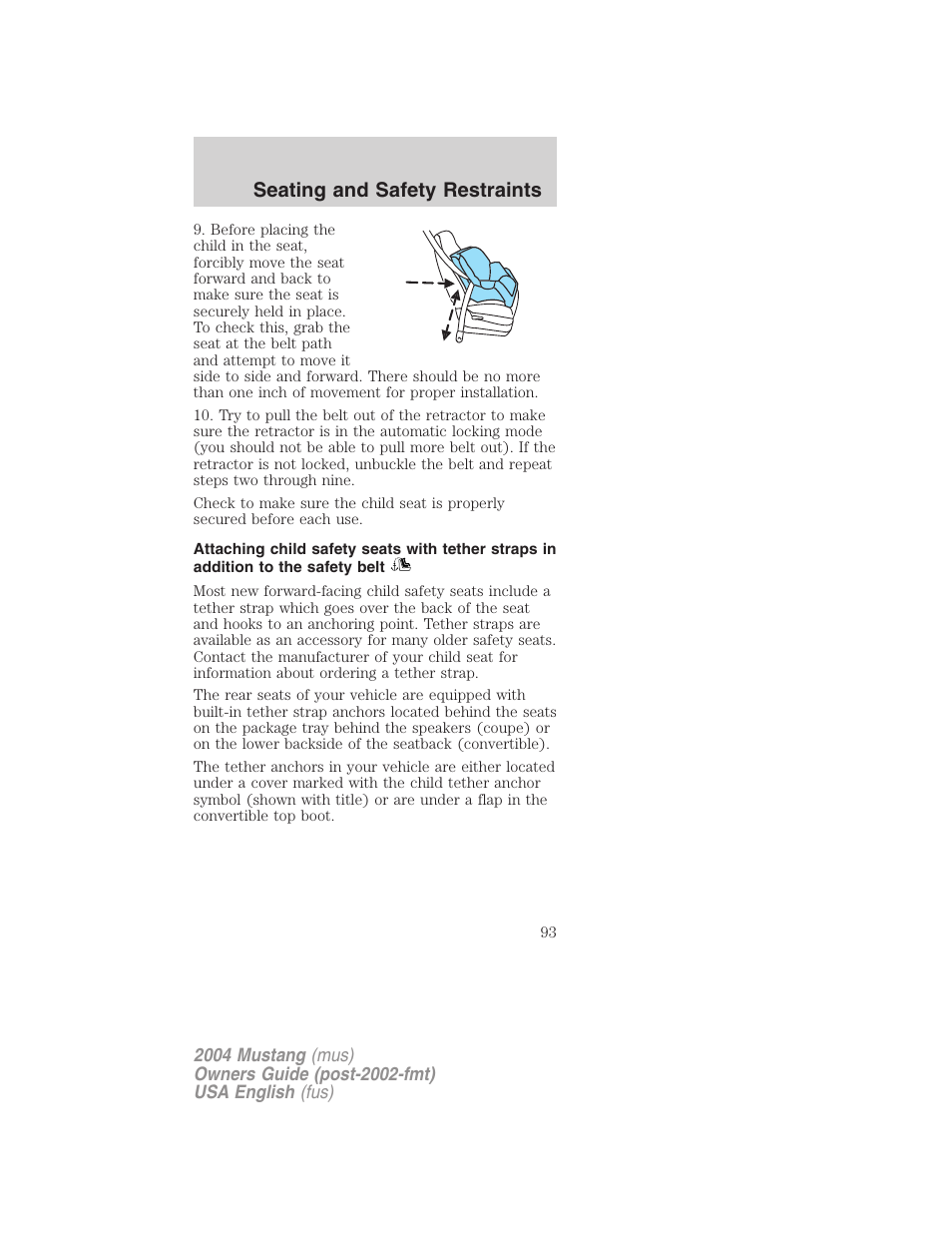 Seating and safety restraints | FORD 2004 Mustang v.1 User Manual | Page 93 / 240