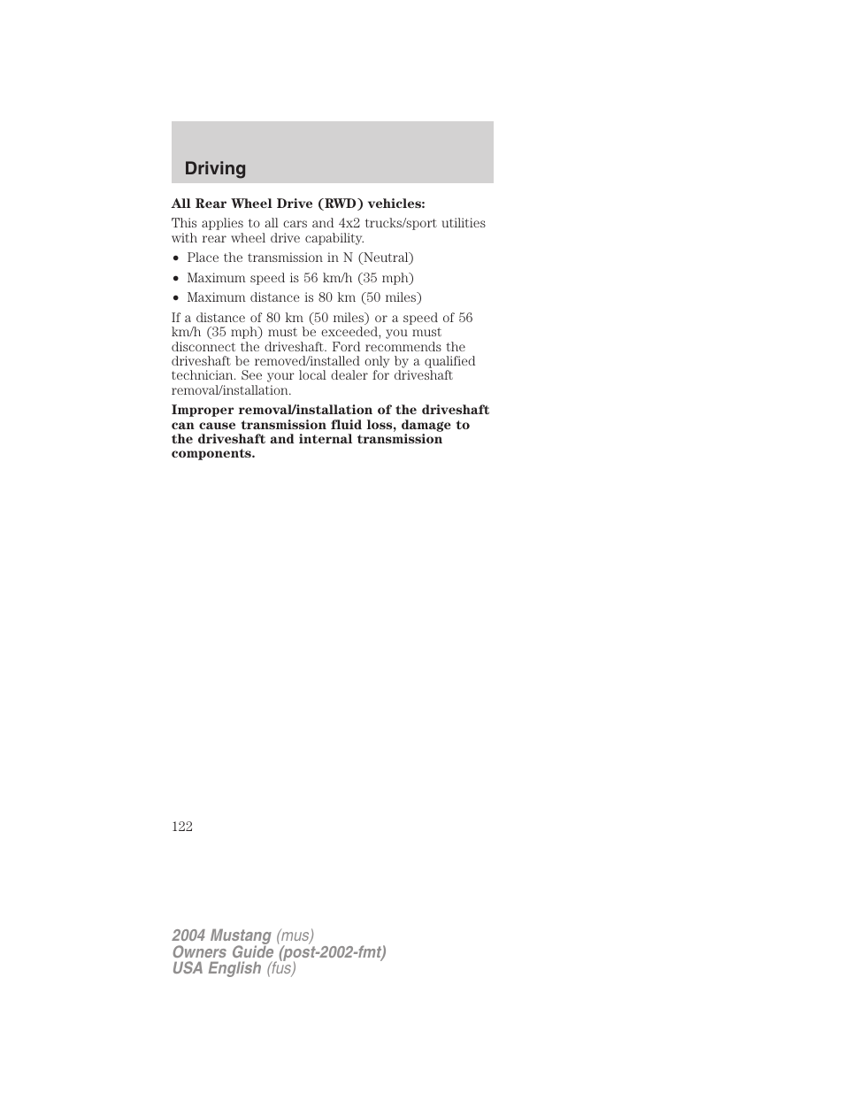 Driving | FORD 2004 Mustang v.2 User Manual | Page 122 / 240