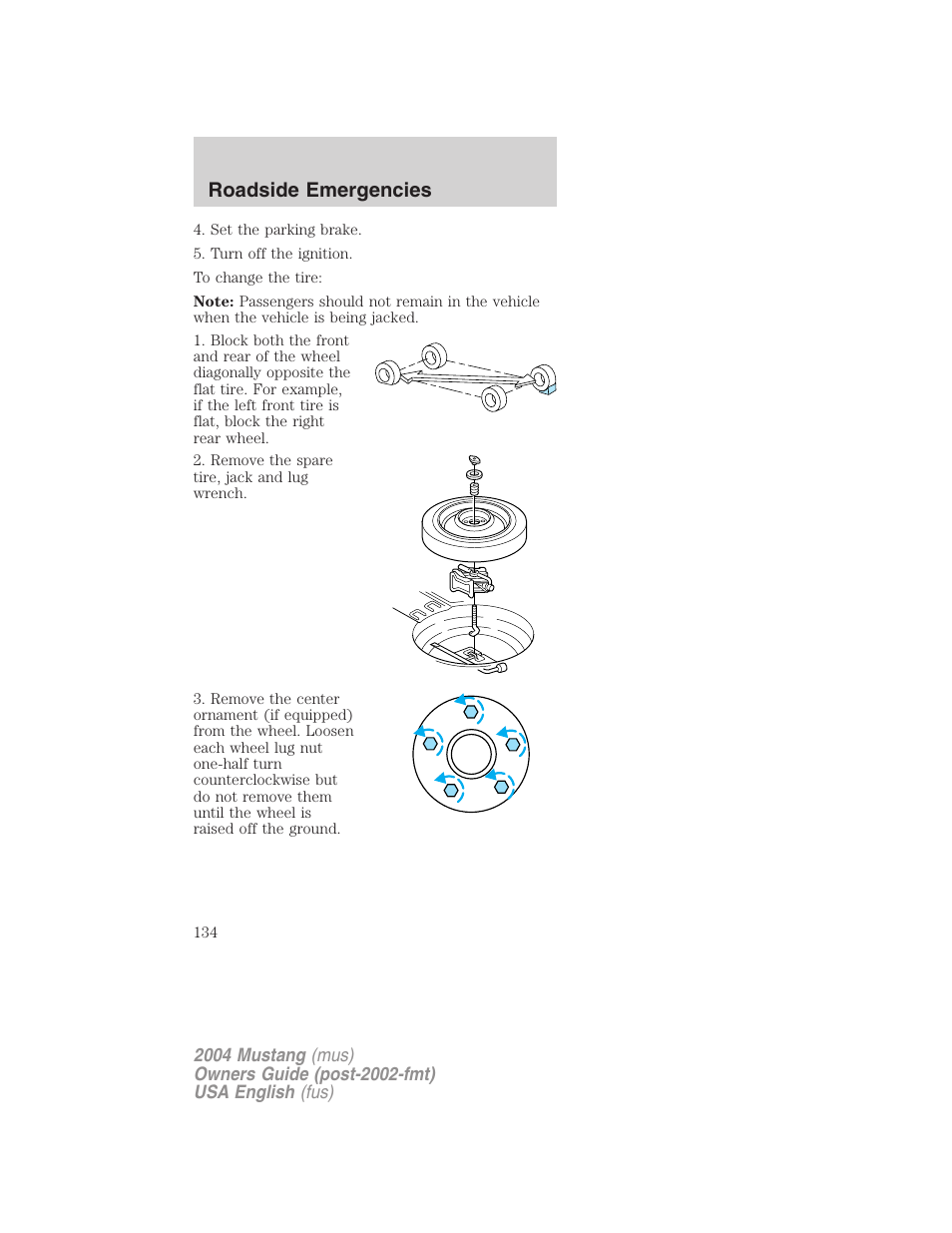 Roadside emergencies | FORD 2004 Mustang v.2 User Manual | Page 134 / 240