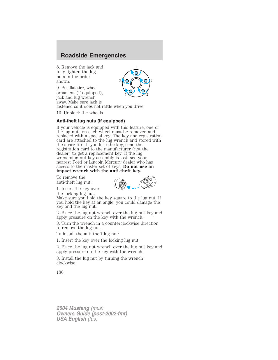Roadside emergencies | FORD 2004 Mustang v.2 User Manual | Page 136 / 240