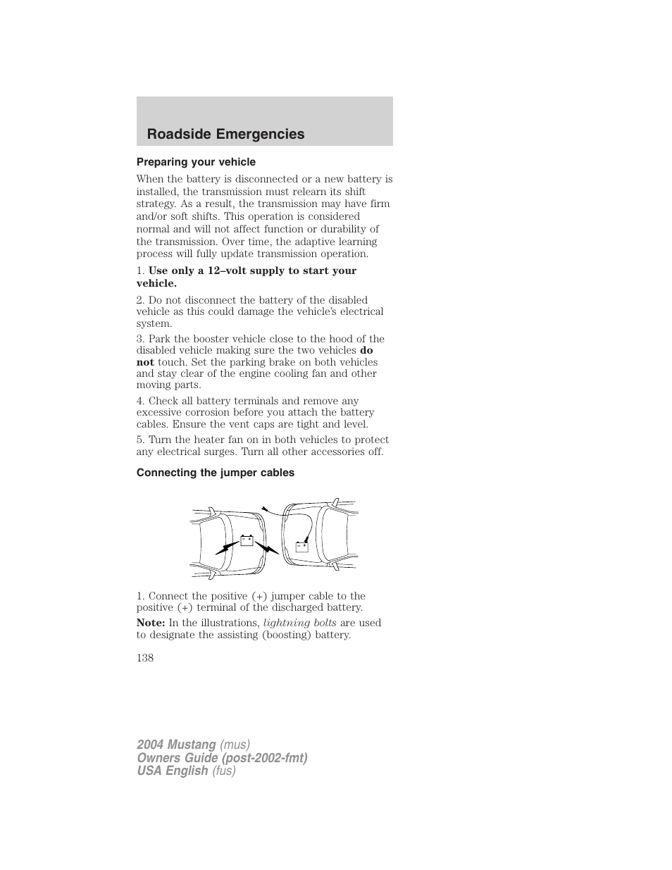 Roadside emergencies | FORD 2004 Mustang v.2 User Manual | Page 138 / 240