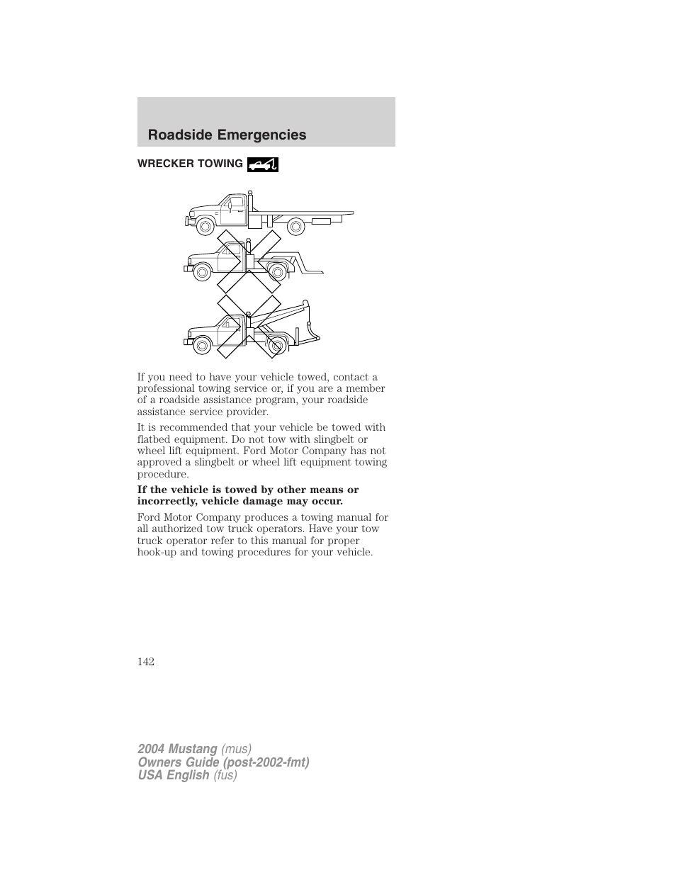 Roadside emergencies | FORD 2004 Mustang v.2 User Manual | Page 142 / 240