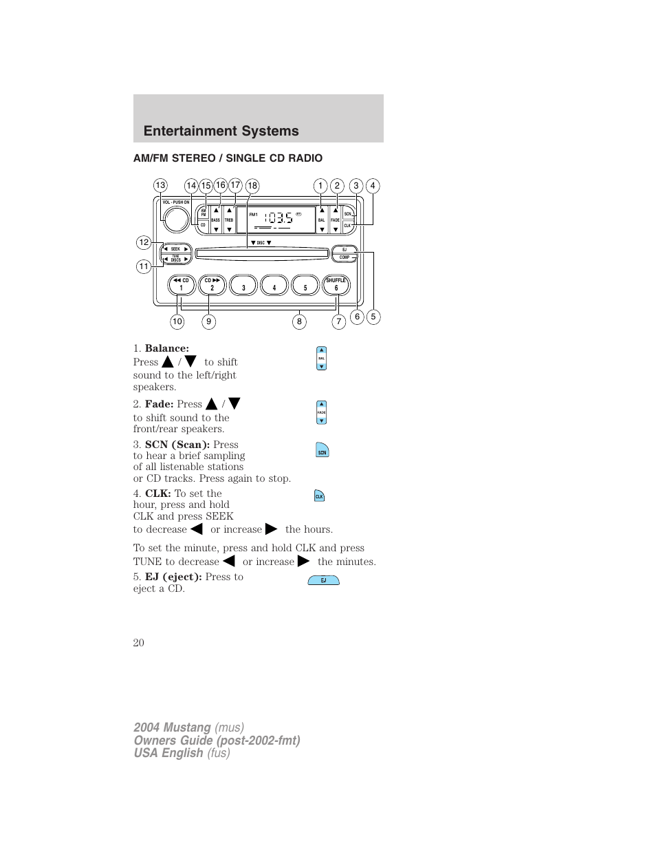 Entertainment systems | FORD 2004 Mustang v.2 User Manual | Page 20 / 240