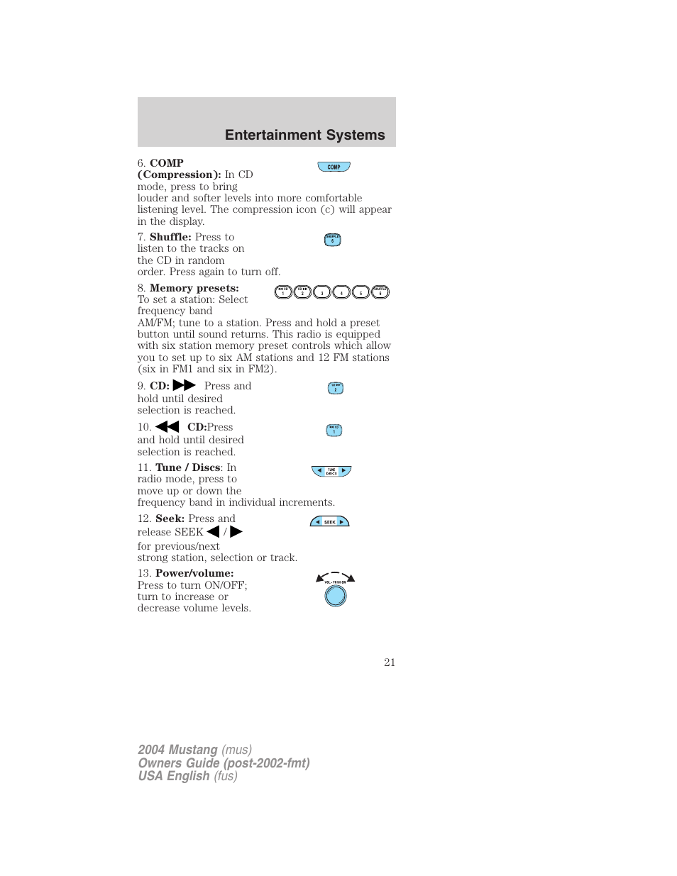 Entertainment systems | FORD 2004 Mustang v.2 User Manual | Page 21 / 240