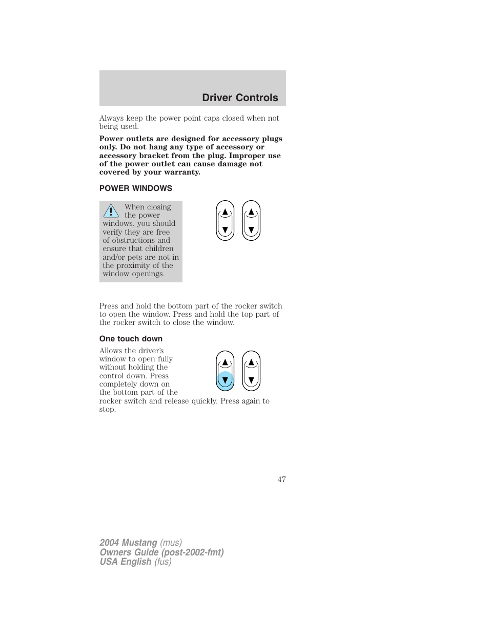 Driver controls | FORD 2004 Mustang v.2 User Manual | Page 47 / 240