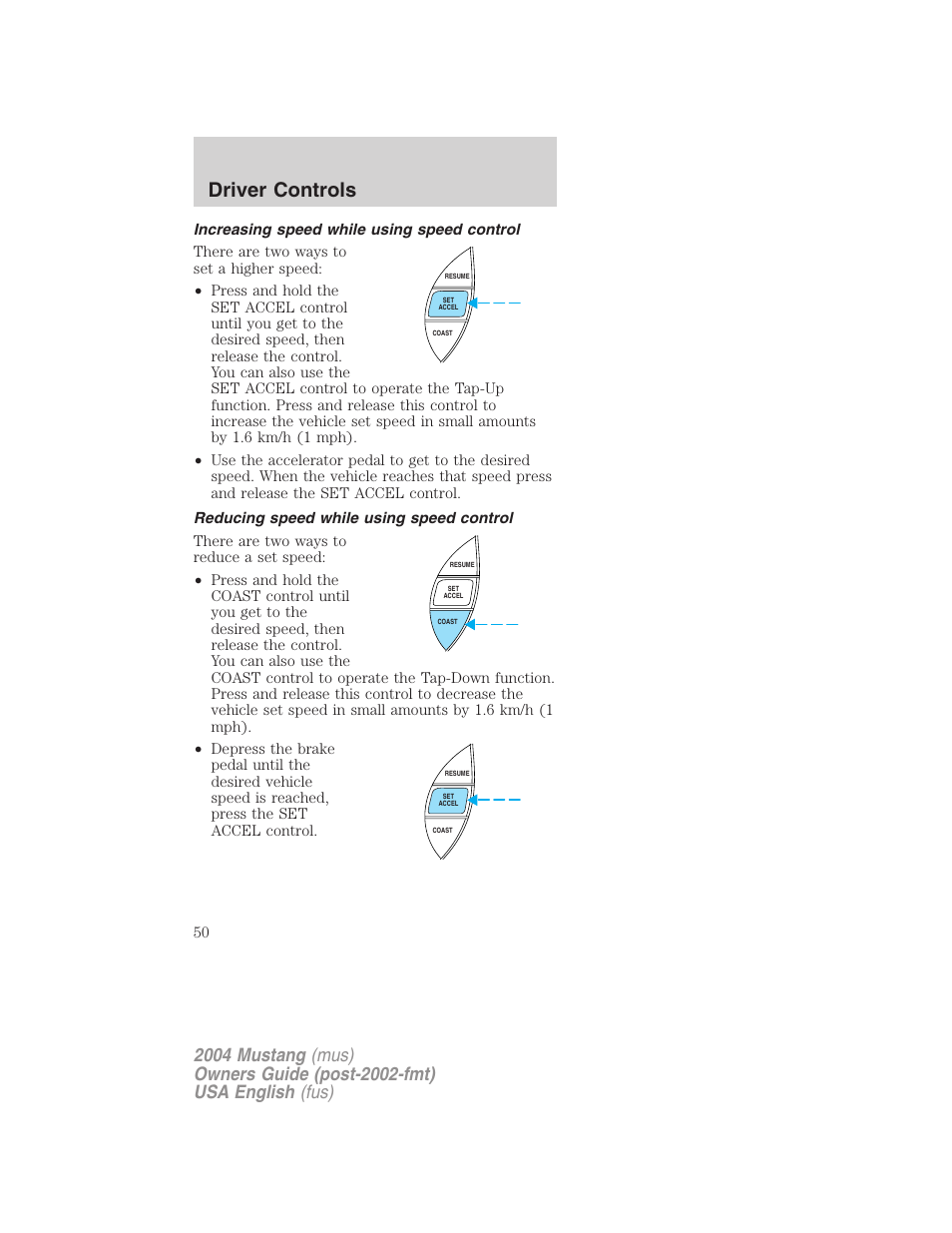 Driver controls | FORD 2004 Mustang v.2 User Manual | Page 50 / 240