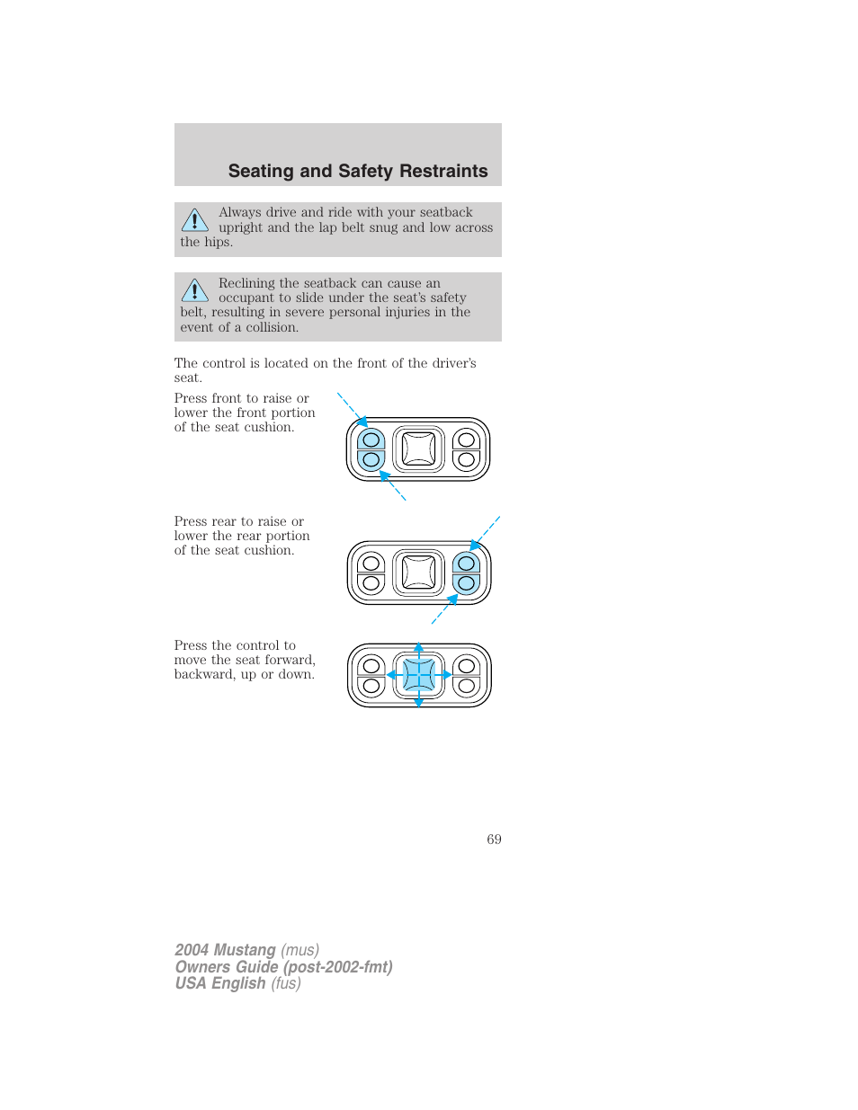 Seating and safety restraints | FORD 2004 Mustang v.2 User Manual | Page 69 / 240