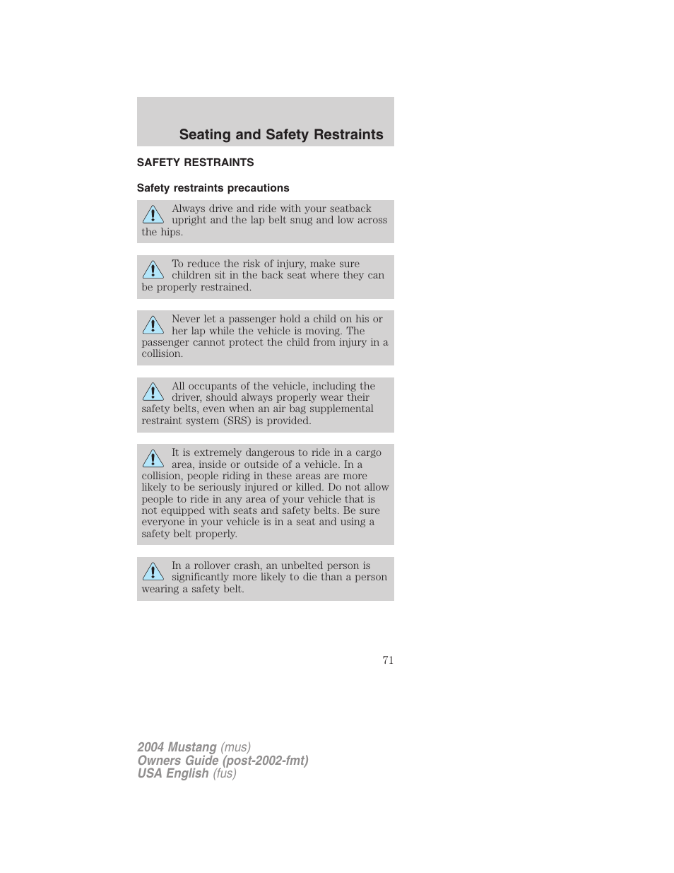 Seating and safety restraints | FORD 2004 Mustang v.2 User Manual | Page 71 / 240