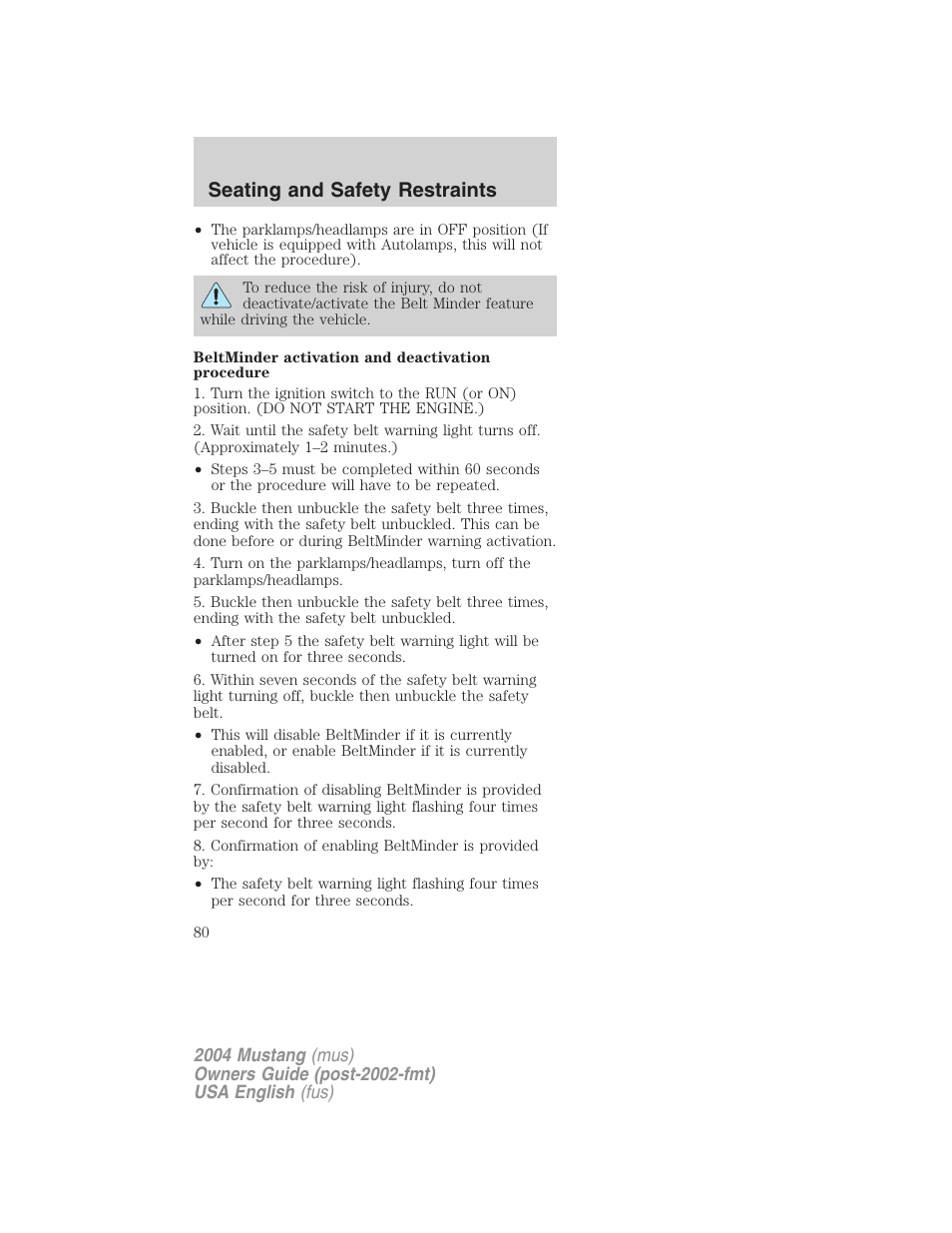 Seating and safety restraints | FORD 2004 Mustang v.2 User Manual | Page 80 / 240