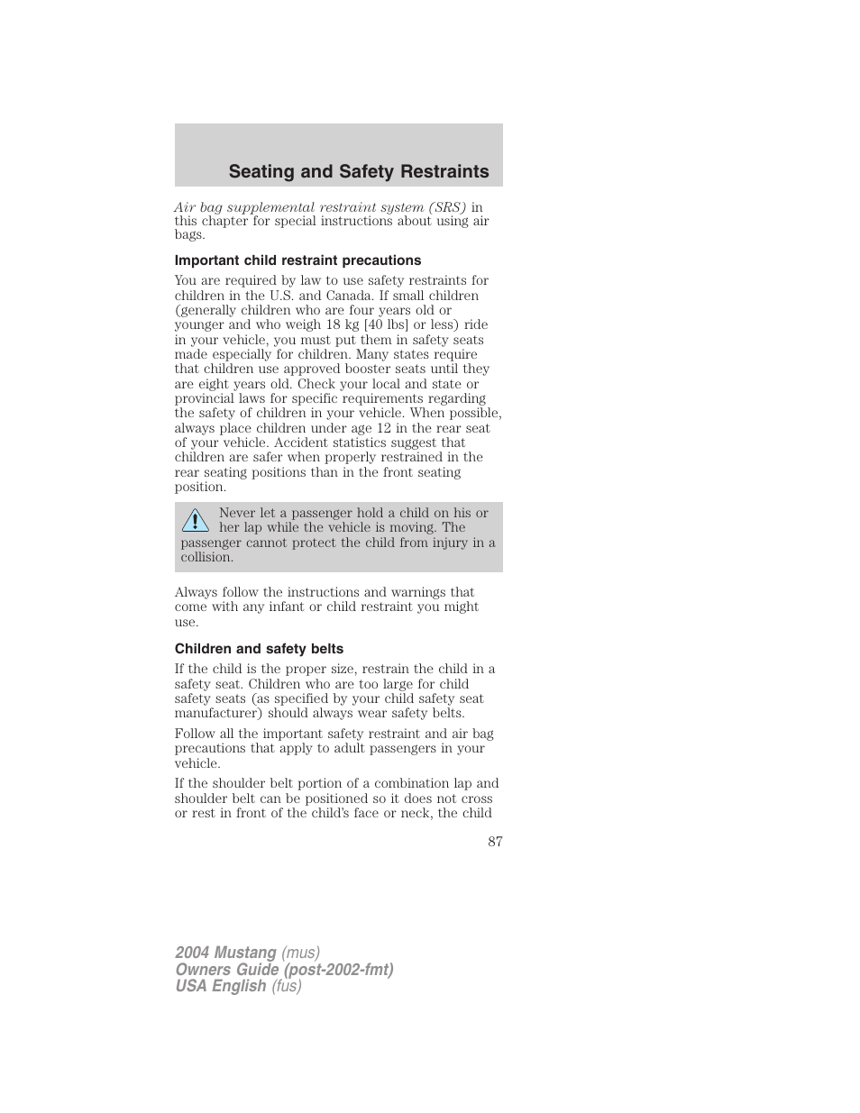 Seating and safety restraints | FORD 2004 Mustang v.2 User Manual | Page 87 / 240