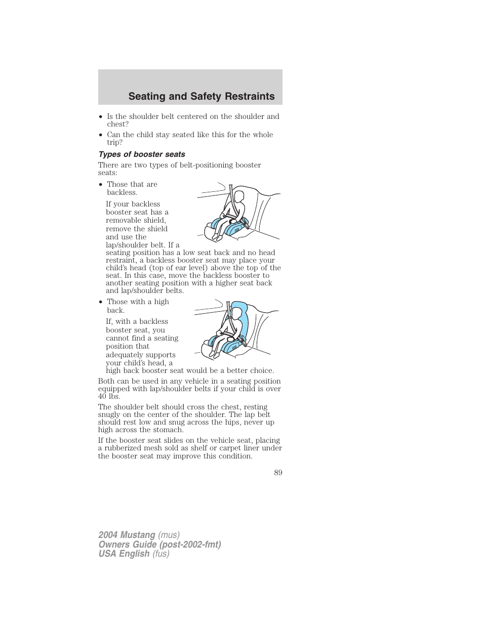 Seating and safety restraints | FORD 2004 Mustang v.2 User Manual | Page 89 / 240