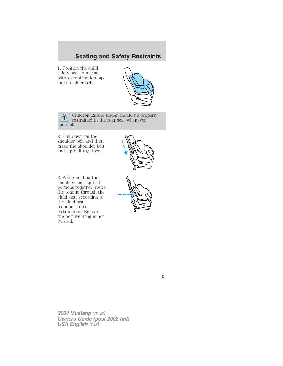Seating and safety restraints | FORD 2004 Mustang v.2 User Manual | Page 93 / 240