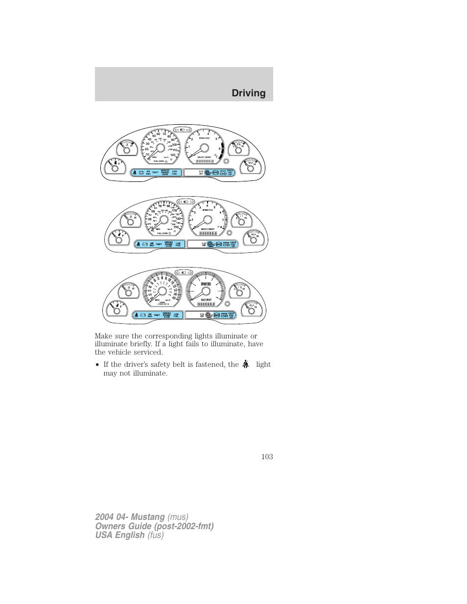 Driving | FORD 2004 Mustang v.3 User Manual | Page 103 / 240