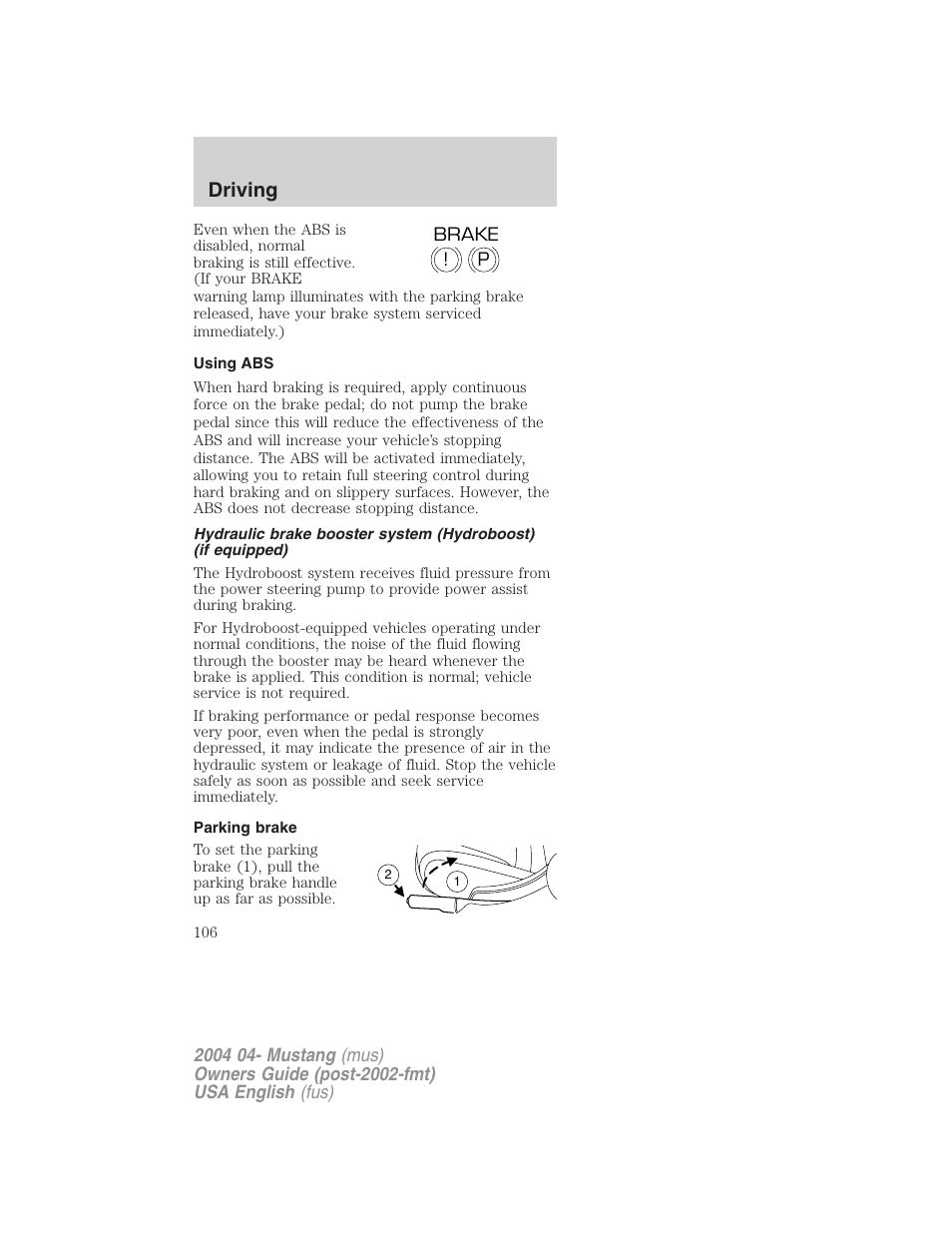 Driving | FORD 2004 Mustang v.3 User Manual | Page 106 / 240