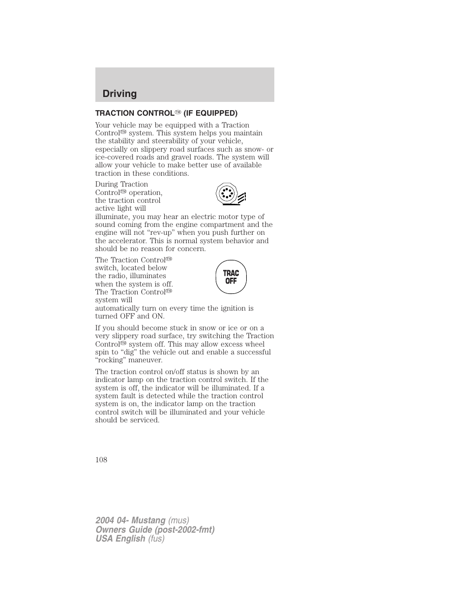 Driving | FORD 2004 Mustang v.3 User Manual | Page 108 / 240