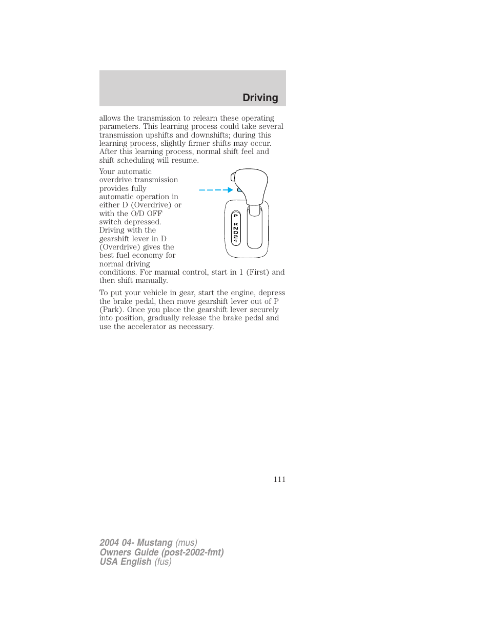 Driving | FORD 2004 Mustang v.3 User Manual | Page 111 / 240