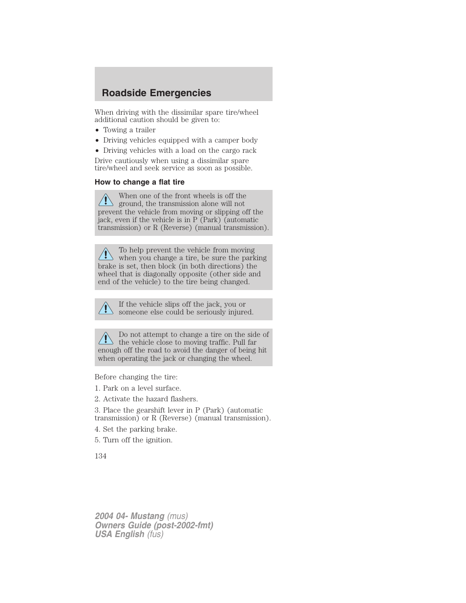 Roadside emergencies | FORD 2004 Mustang v.3 User Manual | Page 134 / 240