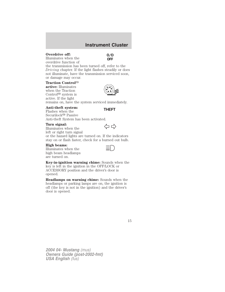 Instrument cluster | FORD 2004 Mustang v.3 User Manual | Page 15 / 240