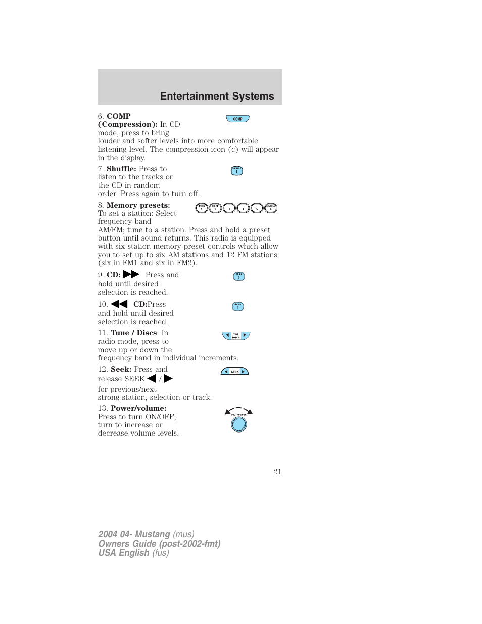 Entertainment systems | FORD 2004 Mustang v.3 User Manual | Page 21 / 240