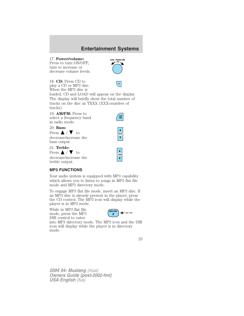 Entertainment systems | FORD 2004 Mustang v.3 User Manual | Page 25 / 240