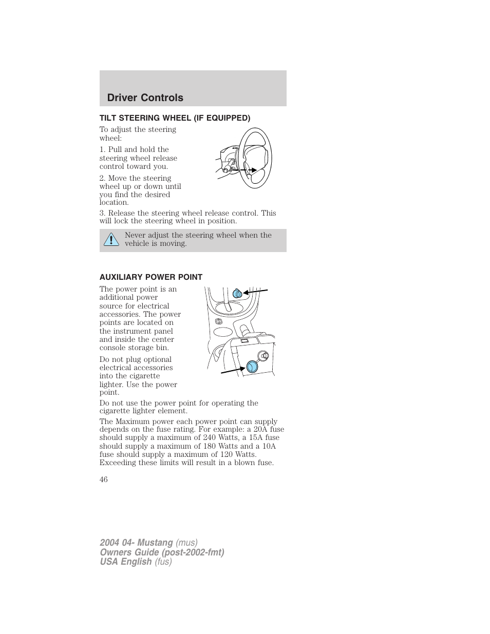 Driver controls | FORD 2004 Mustang v.3 User Manual | Page 46 / 240