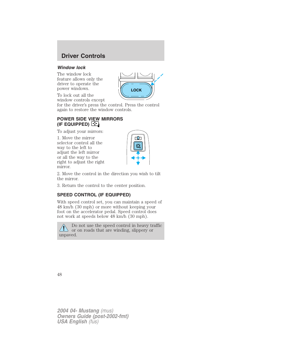 Driver controls | FORD 2004 Mustang v.3 User Manual | Page 48 / 240