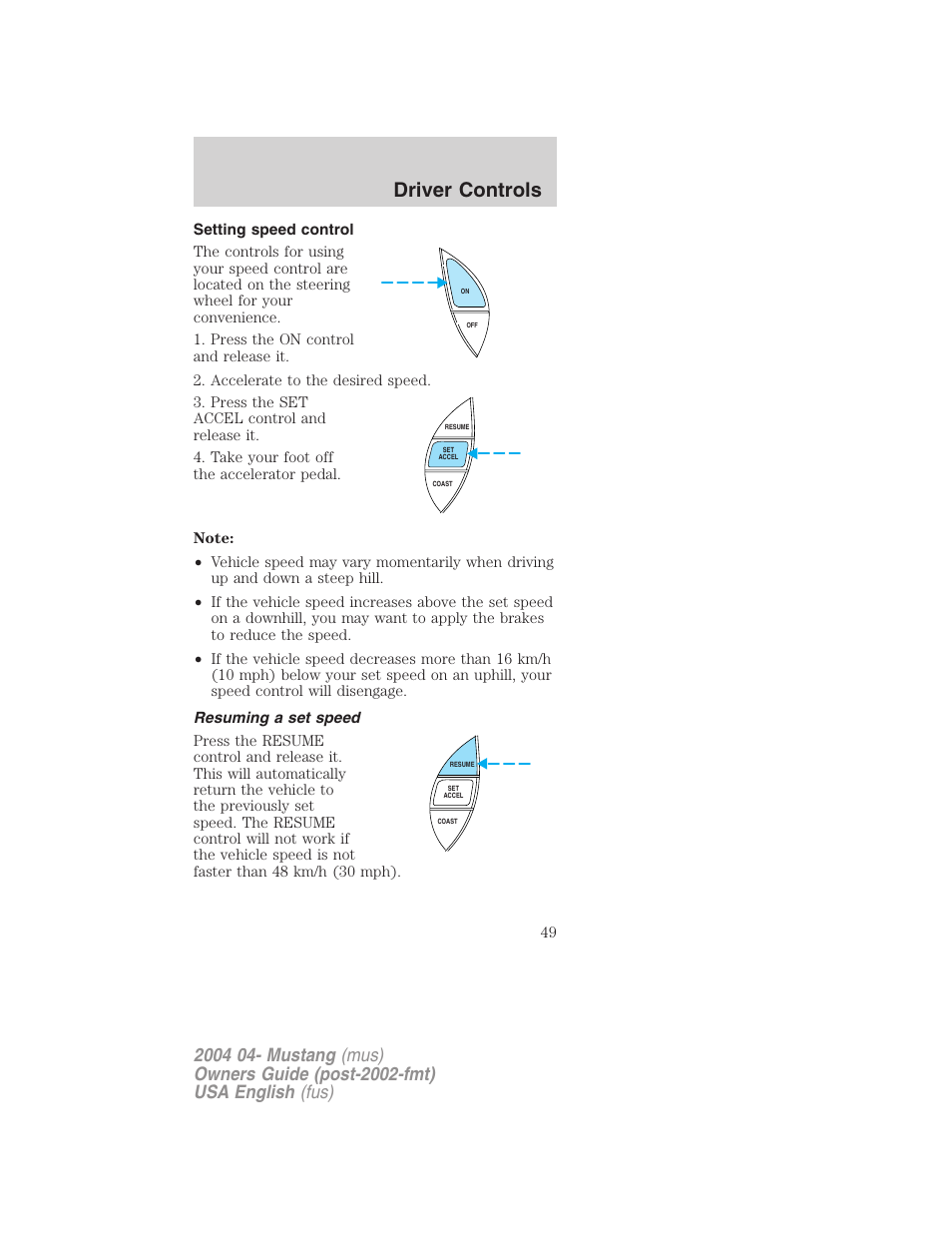 Driver controls | FORD 2004 Mustang v.3 User Manual | Page 49 / 240