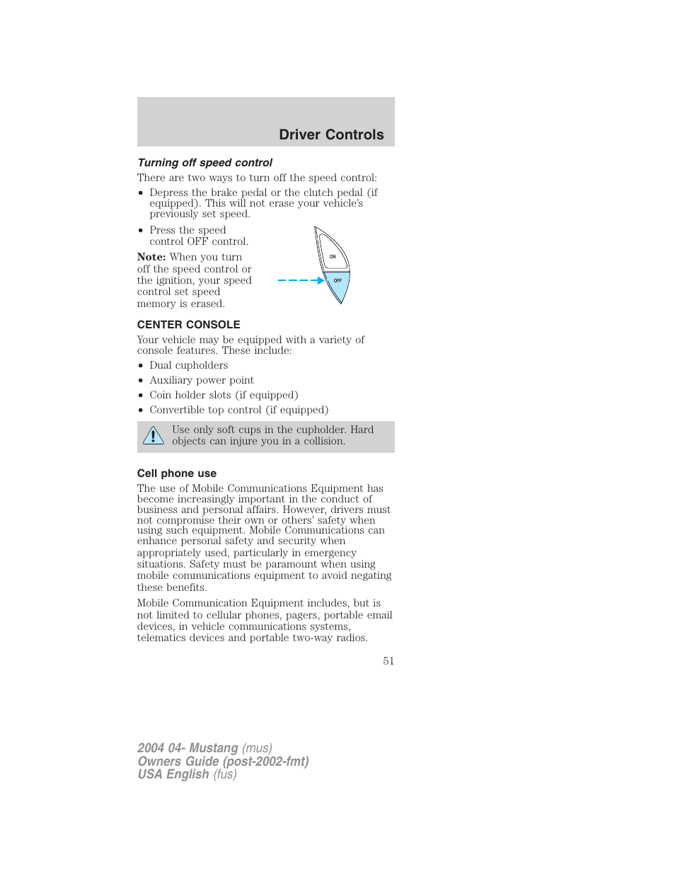 Driver controls | FORD 2004 Mustang v.3 User Manual | Page 51 / 240