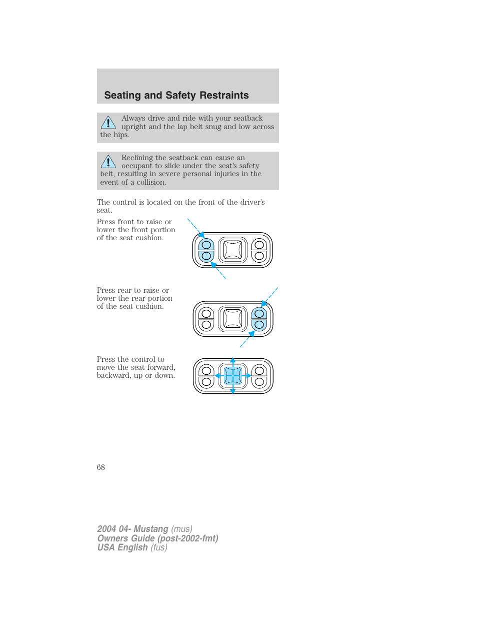 Seating and safety restraints | FORD 2004 Mustang v.3 User Manual | Page 68 / 240