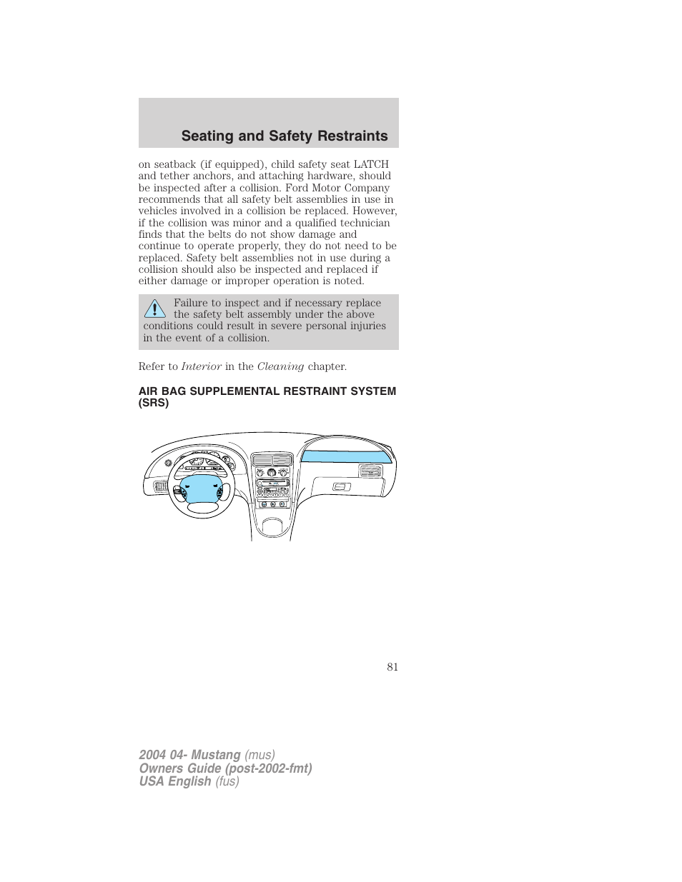 Seating and safety restraints | FORD 2004 Mustang v.3 User Manual | Page 81 / 240
