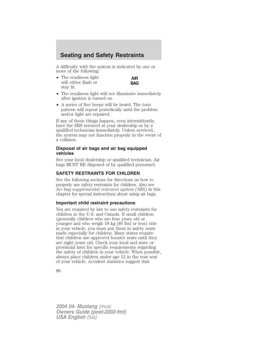 Seating and safety restraints | FORD 2004 Mustang v.3 User Manual | Page 86 / 240