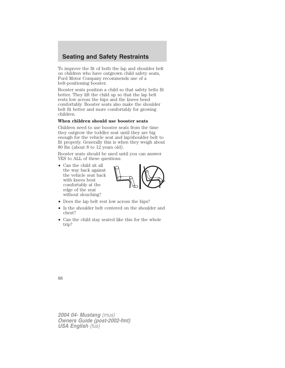 Seating and safety restraints | FORD 2004 Mustang v.3 User Manual | Page 88 / 240