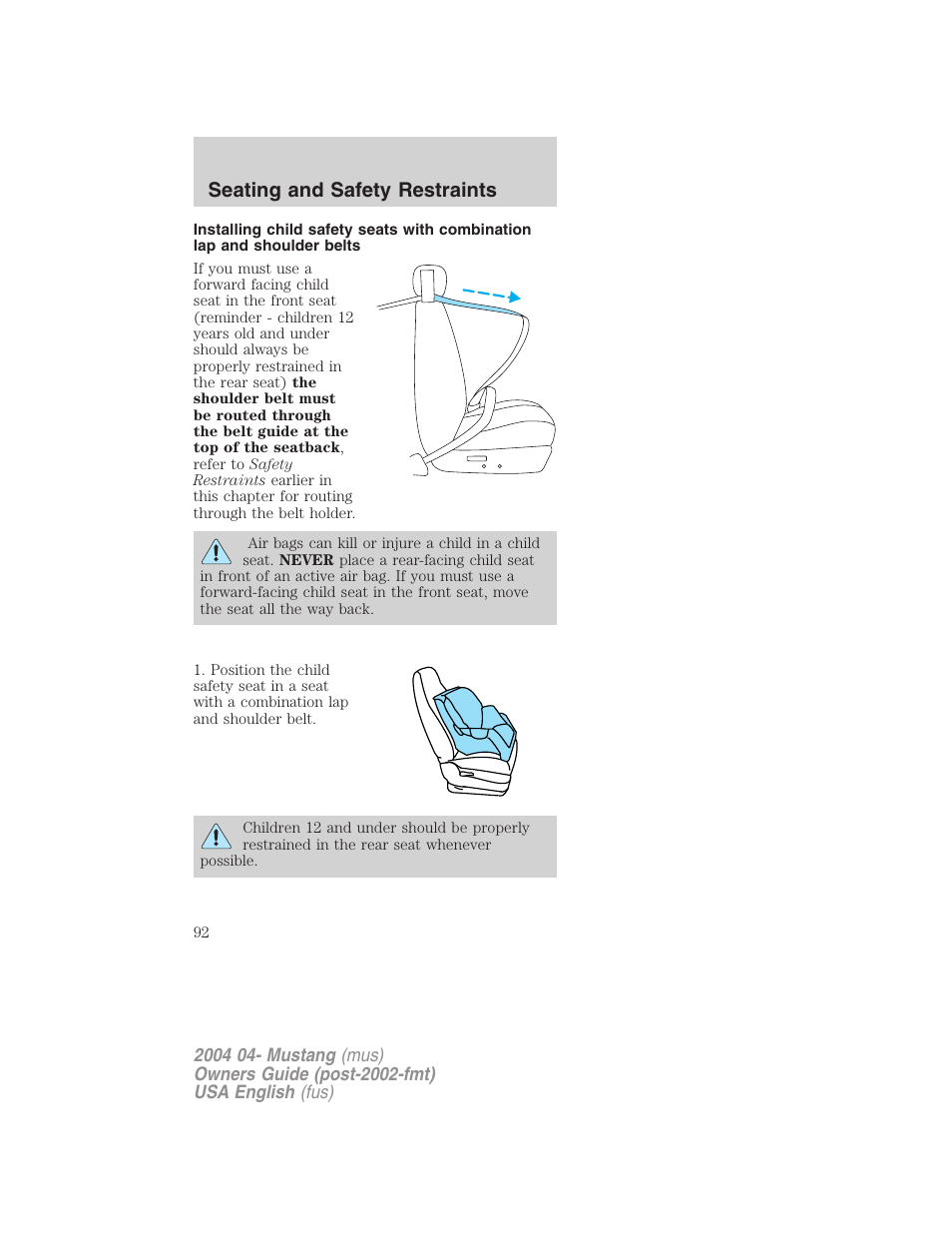 Seating and safety restraints | FORD 2004 Mustang v.3 User Manual | Page 92 / 240