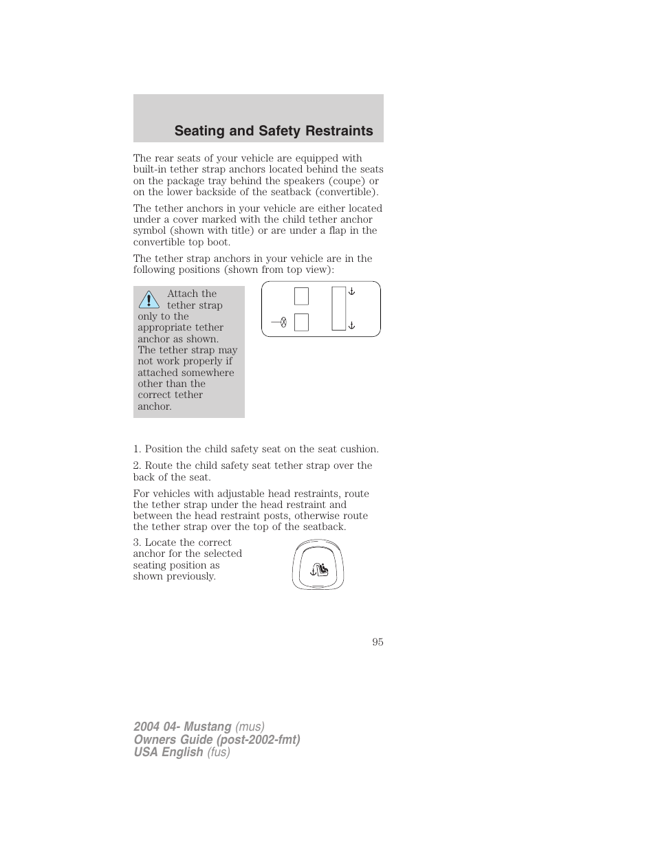 Seating and safety restraints | FORD 2004 Mustang v.3 User Manual | Page 95 / 240