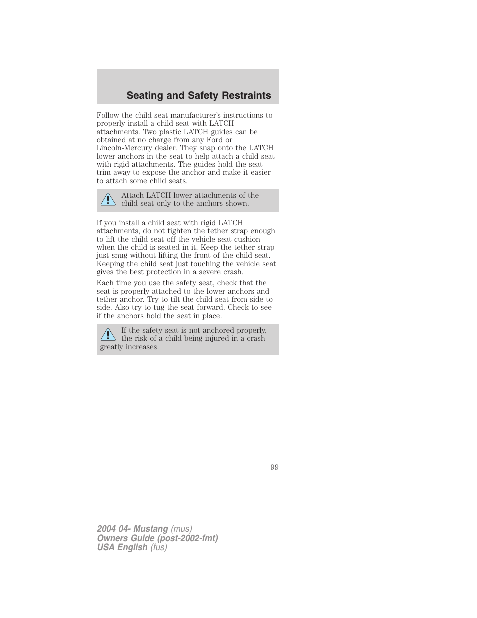 Seating and safety restraints | FORD 2004 Mustang v.3 User Manual | Page 99 / 240