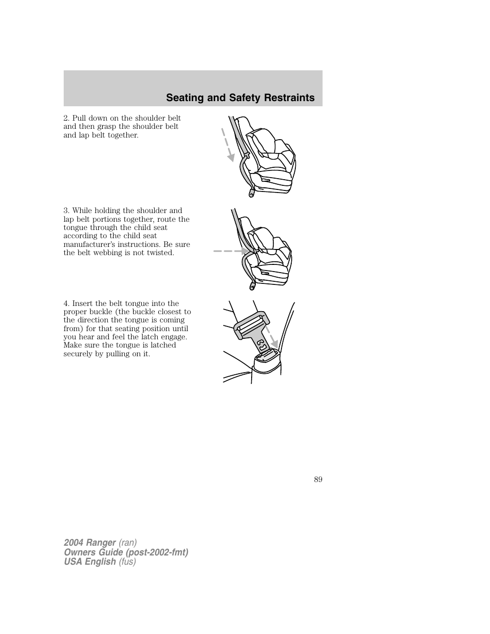 Seating and safety restraints | FORD 2004 Ranger v.1 User Manual | Page 89 / 248