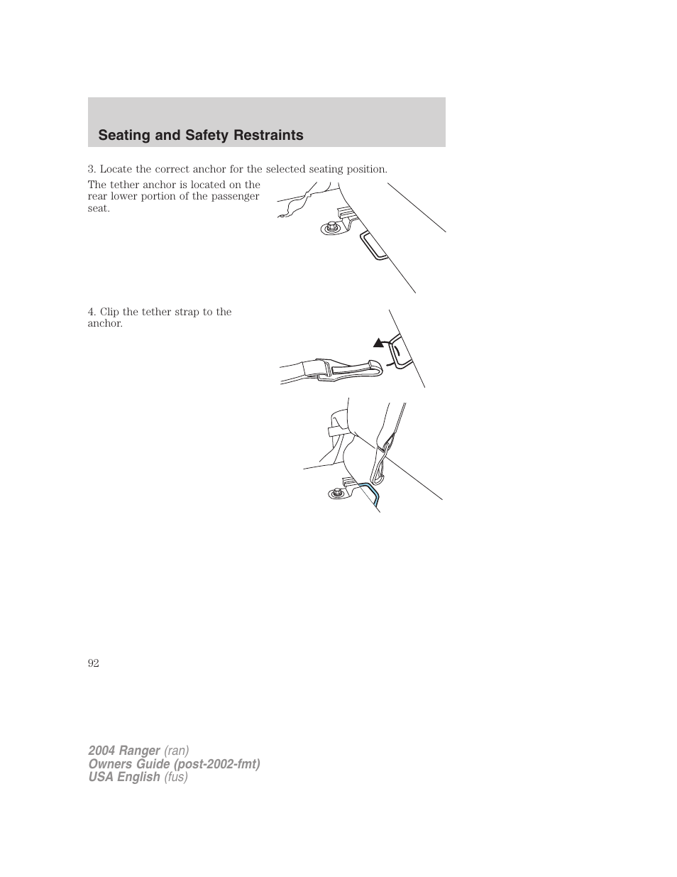 Seating and safety restraints | FORD 2004 Ranger v.3 User Manual | Page 92 / 248