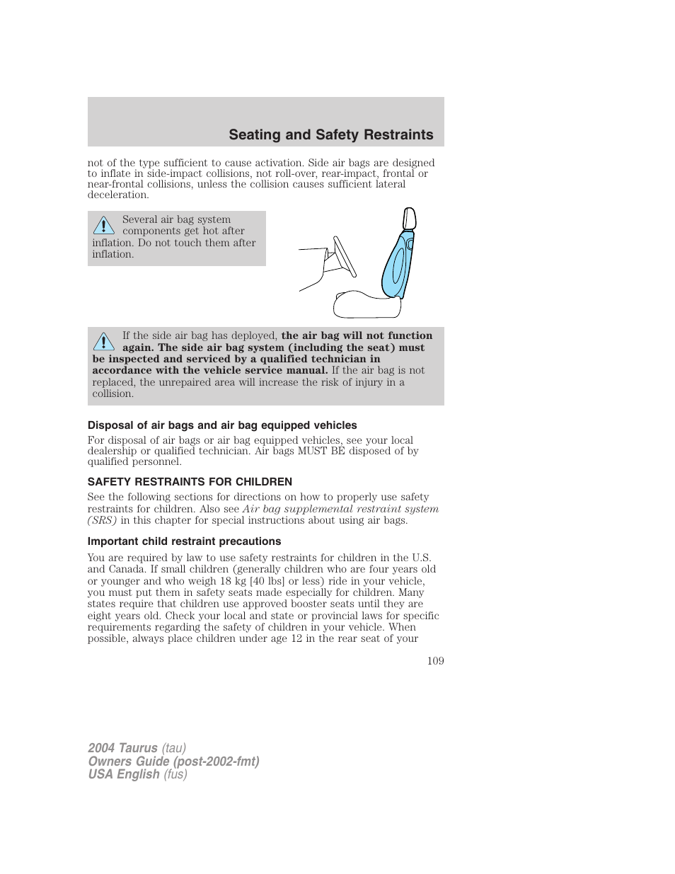 Seating and safety restraints | FORD 2004 Taurus v.1 User Manual | Page 109 / 240