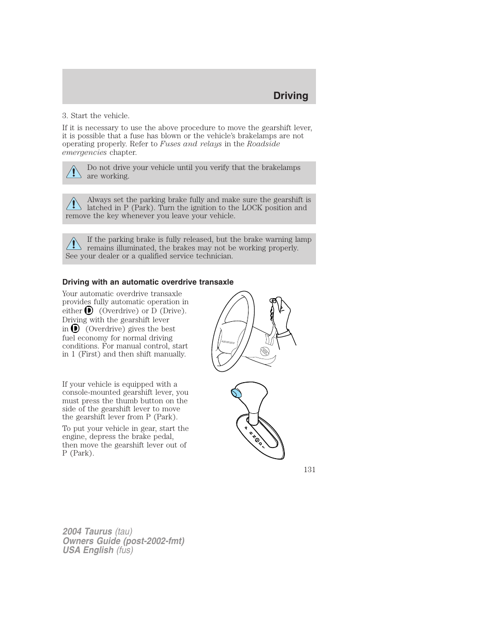 Driving | FORD 2004 Taurus v.1 User Manual | Page 131 / 240