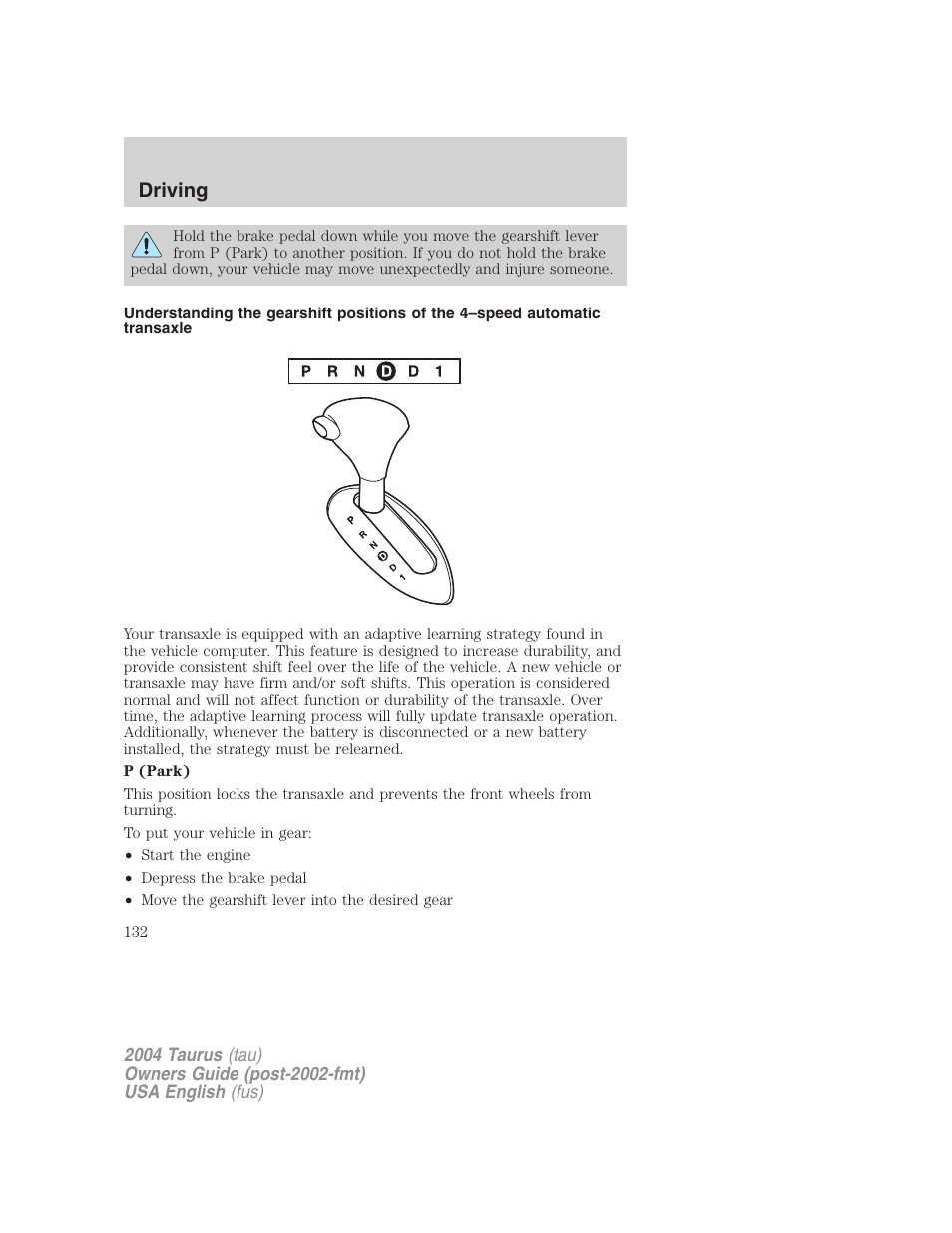 Driving | FORD 2004 Taurus v.1 User Manual | Page 132 / 240