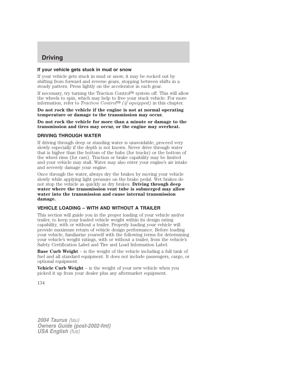 Driving | FORD 2004 Taurus v.1 User Manual | Page 134 / 240
