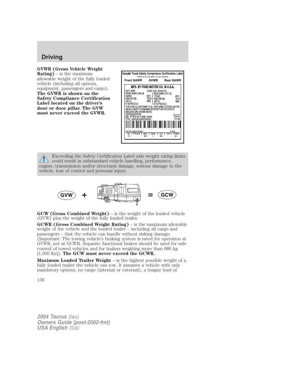 Driving | FORD 2004 Taurus v.1 User Manual | Page 136 / 240